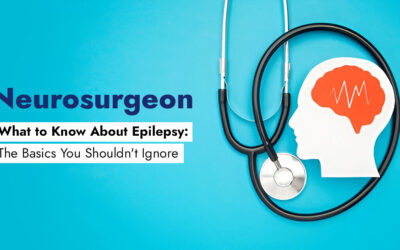 What to Know About Epilepsy: The Basics You Shouldn’t Ignore