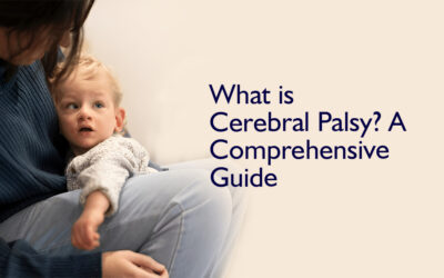 What is Cerebral Palsy? A Comprehensive Guide